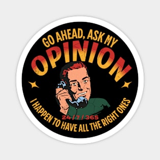 Ask My Opinion, Funny Know It All Magnet